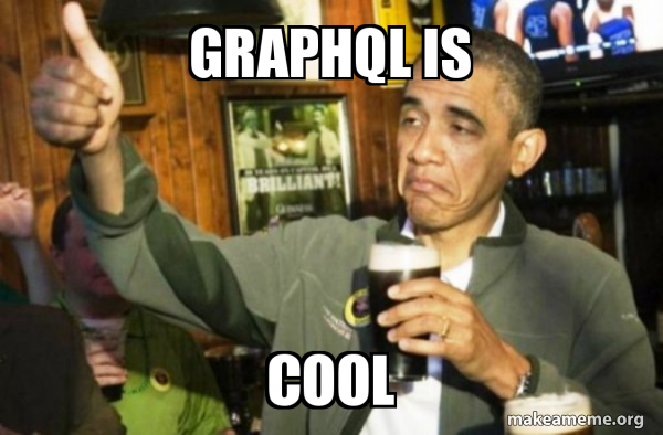 GraphQL is cool
